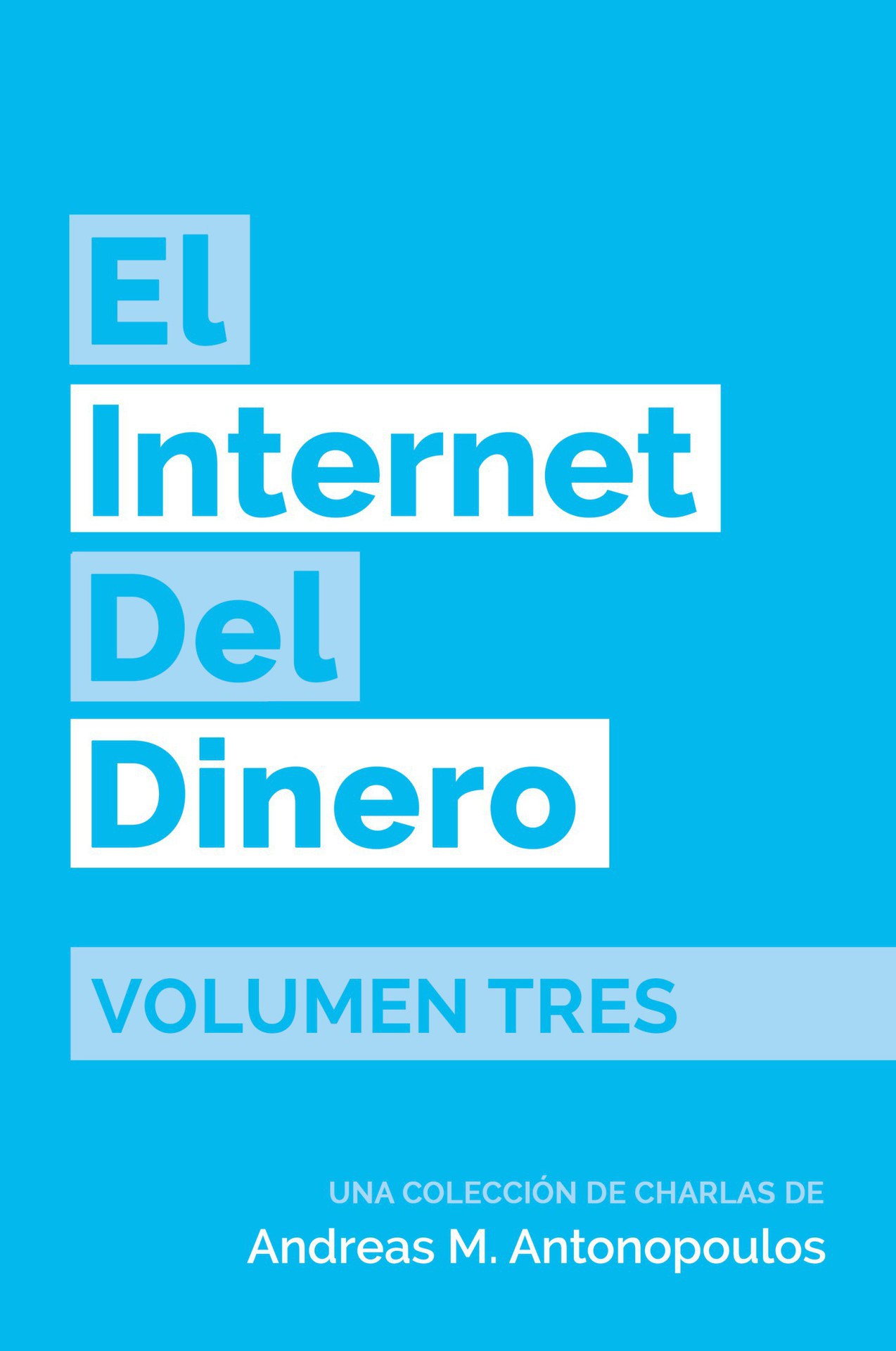 Internet del Dinero, Volume 1